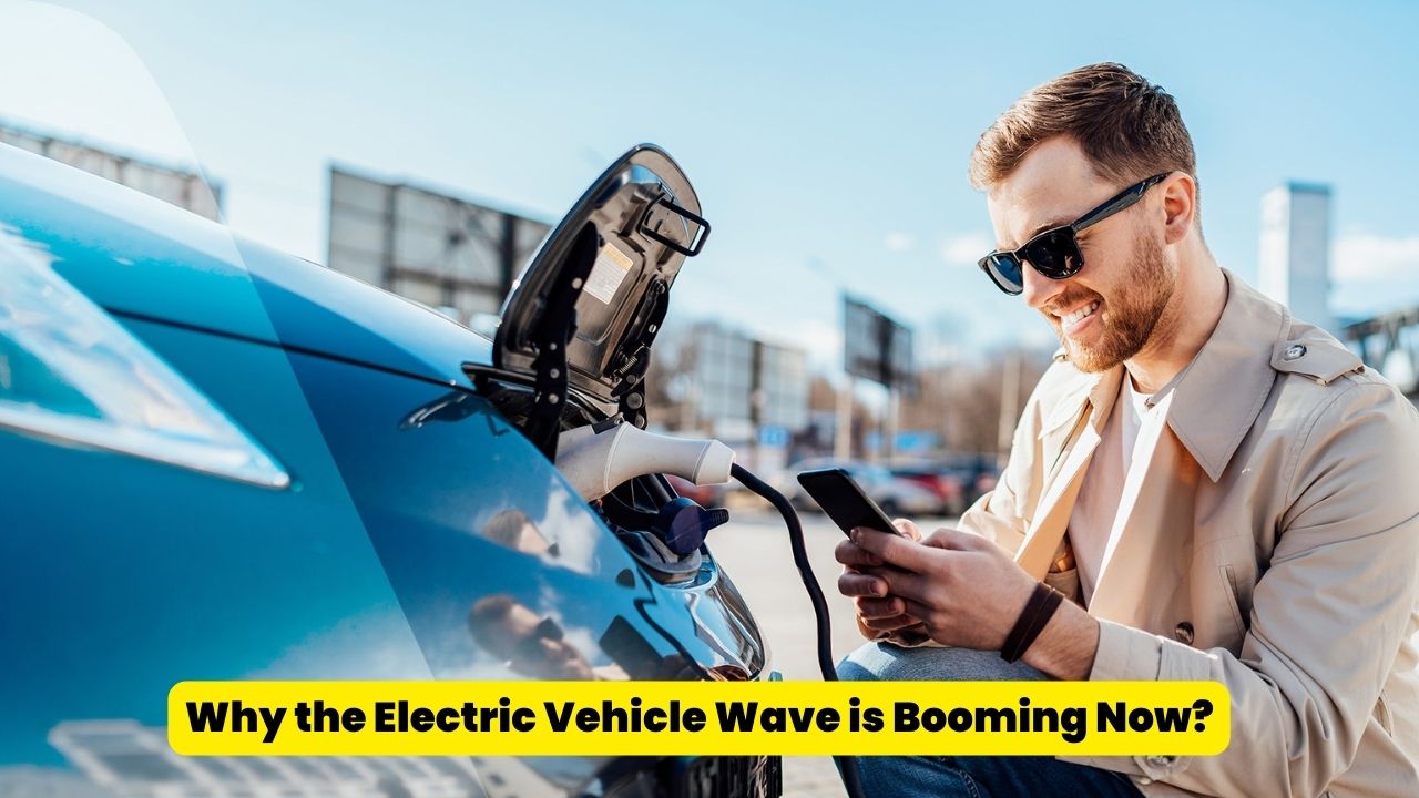 Electric Vehicle Wave is Booming