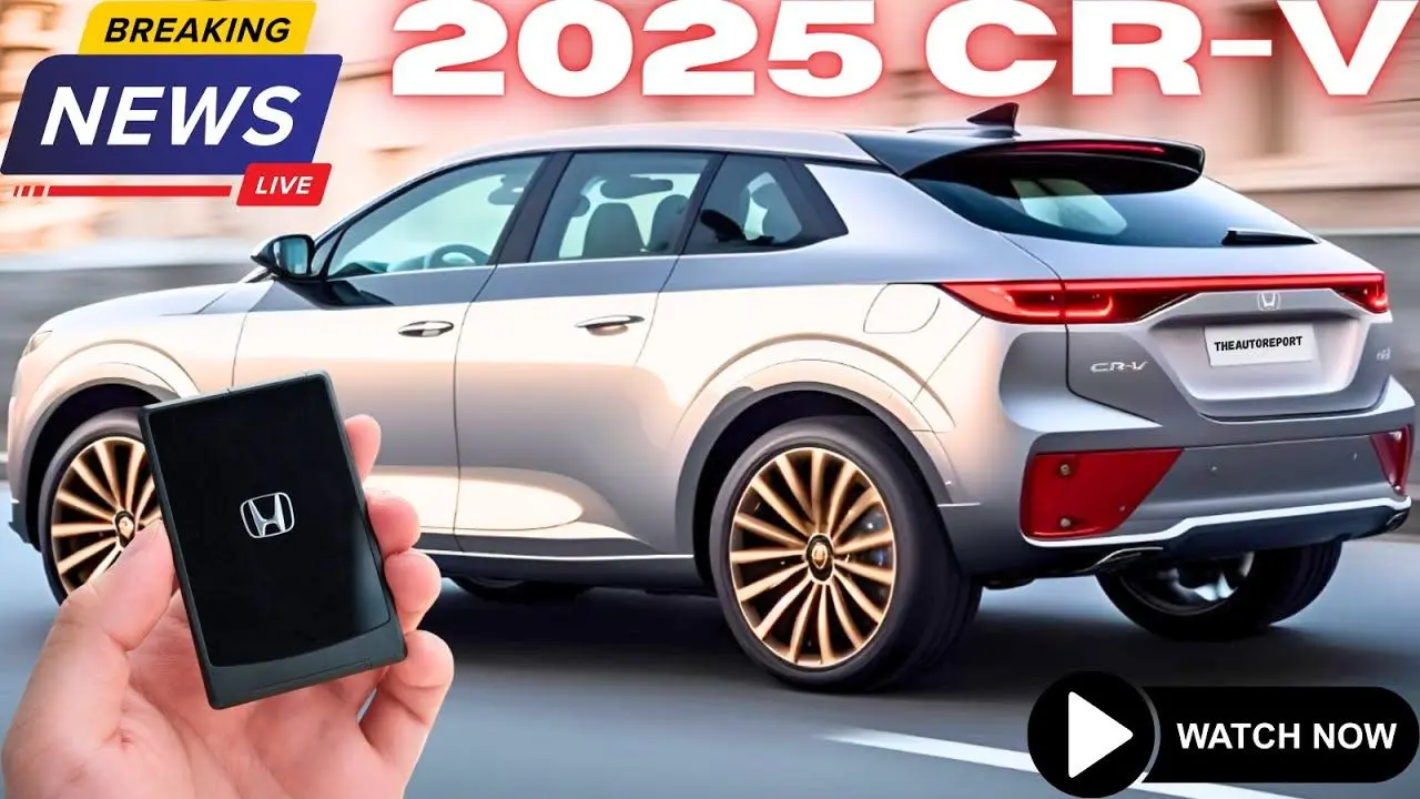 Finally Reveal 2025 Honda CR-V New Generation